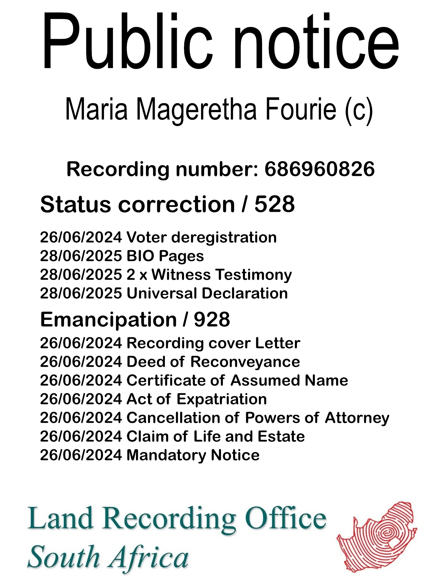 Public notice Maria Mageretha Fourie (c) Recording number 686960826